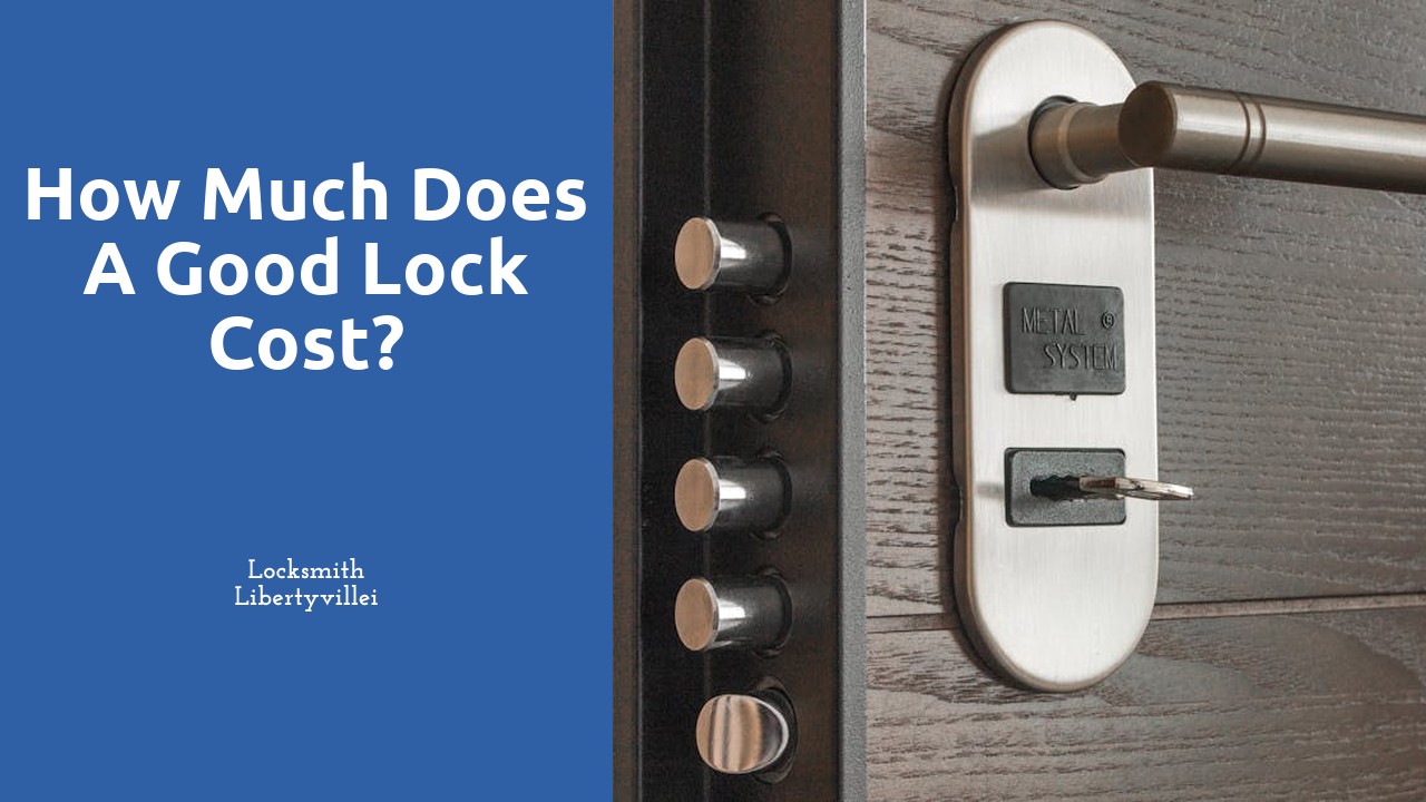 How much does a good lock cost?